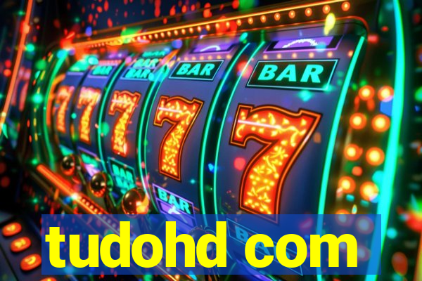 tudohd com